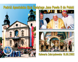 Magnes Ojciec Święty Jan Paweł II w Polsce 2002 - Kalwaria Zebrzydowska 19.08.2002